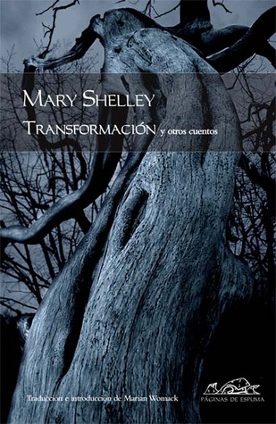 Portada de Transformacion y otros cuentos, de Mary Wollstonecraft Shelley