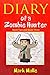 Diary of a Zombie Hunter, Book Two and Book Three (An Unofficial Minecraft Book for Kids Age 9-12)