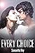 Every Choice (Every Series,...