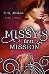 Missy's First Mission by P.G. Allison
