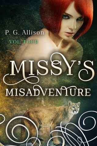 Missy's Misadventure (Missy the Werecat, #4)