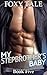 My Stepbrother’s Baby by Foxy Tale