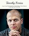 Timothy Ferriss: ...