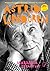 Astrid Lindgren. Opowieść o życiu i twórczości by Margareta Strömstedt Astrid Lindgren. Opowieść o życiu i twórczości by Margareta Strömstedt