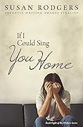 If I Could Sing You Home