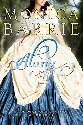 Alana: An Epic Post Civil War American Historical Romance (Sisters of War Book 1)