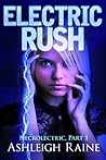 Electric Rush (Necrolectric Book 1) Electric Rush (Necrolectric Book 1)