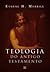 Teologia do Antigo Testamento - Merrill