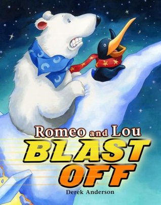 Romeo and Lou Blast Off (Hardcover)
