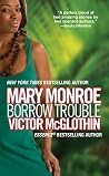 Borrow Trouble