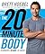 The 20-Minute Body: 20 Minu...