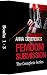 Anna Devereux's Femdom Submission: The Complete Series 1-3: A BDSM, femdom, chastity collection