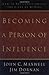 Becoming a Person of Influence by John C. Maxwell
