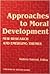 Approaches to Moral Development