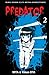 Predator vol. 02 (Predator, #2)