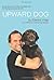 Upward Dog: Seven Secrets f...