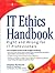 IT Ethics Handbook:: Right and Wrong for IT Professionals