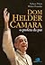 Dom Helder: o profeta da paz (Portuguese Edition)