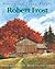 Robert Frost by Robert Frost