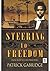 Steering to Freedom