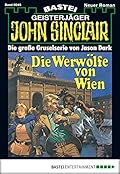 John Sinclair 45: Die Werwölfe von Wien