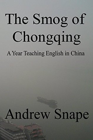 The Smog of Chongqing (Kindle Edition)