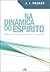 Na Dinâmica do Espírito: Uma avaliação das práticas e doutrinas