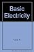 Basic Electricity by R. Turner