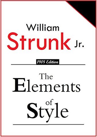 The Elements of Style (1918) [Illustrated]