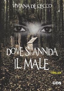 Dove si annida il male (Kindle Edition)