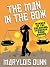 The Man in the Box by Marylois Dunn The Man in the Box by Marylois Dunn