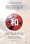 Mengenal Jepang by Yūsuke Shindō Mengenal Jepang by Yūsuke Shindō