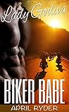 Book cover for Biker Babe (Lady Godiva, #1)