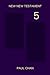 New New Testament: Book 5 (...