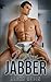 I am Jabber (First Time Gay #3)