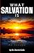 What Salvation Is