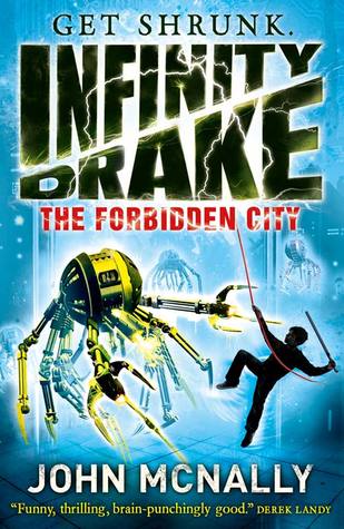 The Forbidden City (Infinity Drake, #2)