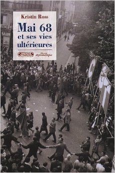 Mai 68 Et Ses Vies Ultérieures