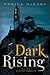 Dark Rising (Archangel Prop...