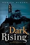 Dark Rising by Monica McGurk