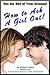 How to Ask a Girl Out (26 Ways Book 19)