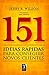 151 ideias rápidas para conseguir novos clientes (Portuguese Edition)