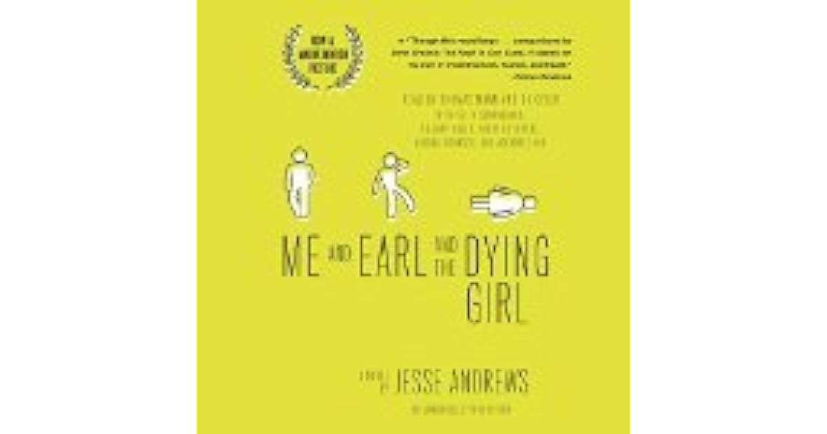 Me and Earl and the Dying Girl by Jesse Andrews