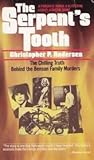 The Serpent's Tooth by Christopher Andersen