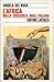 L'Africa nella coscienza degli italiani: Miti, memorie, errori, sconfitte