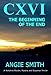 CXVI The Beginning of the End (CXVI Trilogy, #1)