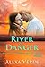 River of Danger (Secrets of Rios Azules, #0.5) by Alexa Verde