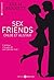 Sex Friends - Chloé et Alistair (l'intégrale)