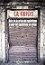 La crisis. Salir de la crisis del capitalismo o salir del capitalismo en crisis