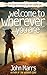 Welcome To Wherever You Are